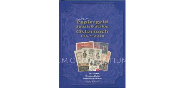 SPECIÁLNÍ KATAL. PAPÍROVÉ BANKOVKY (PAPIERGELD SPEZIALKATALOG ÖSTERREICH) SPECIÁLNÍ KATAL. PAPÍROVÉ BANKOVKY (PAPIERGELD SPEZIALKATALOG ÖSTERREICH)